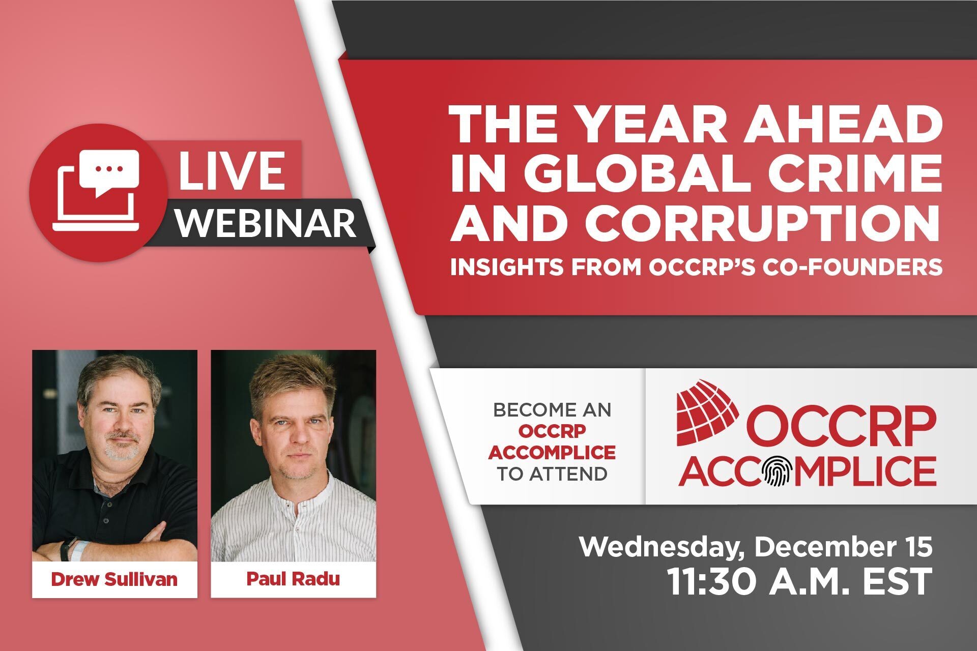 The Year Ahead in Global Crime and Corruption: OCCRP Co-Founders Drew Sullivan and Paul Radu Discuss 2022 Outlook in Virtual Event