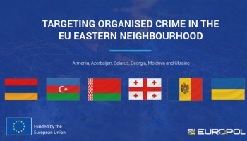 Europol Helps EU’s Eastern Neighbors Fight Organized Crime