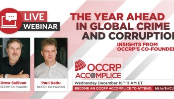 Cооснователи OCCRP Дрю Салливан и Пол Раду проведут вебинар «Тенденции преступности и коррупции в 2021 году»